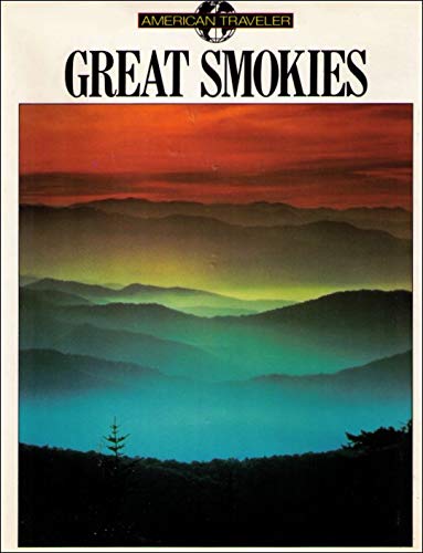 Beispielbild fr Great Smokies (American Traveler Series) zum Verkauf von Wonder Book