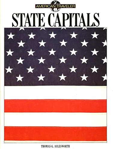 Beispielbild fr State Capitals (American Traveler Series) zum Verkauf von Wonder Book