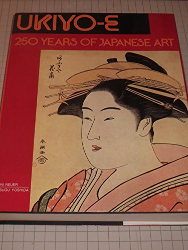 Stock image for Ukiyo-E: 250 Years of Japanese Art (English and Italian Edition) for sale by Books of the Smoky Mountains