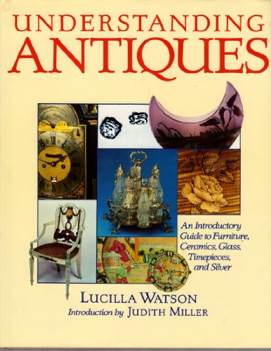 9780831790530: Understanding Antiques
