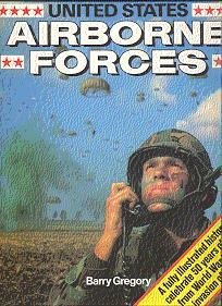 Beispielbild fr United States Airborne Forces zum Verkauf von Better World Books