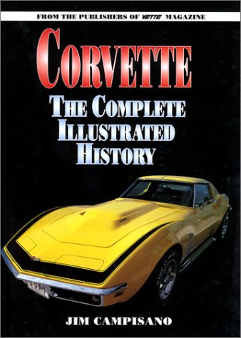 Stock image for Corvette: The Complete Illustrated History for sale by Upward Bound Books