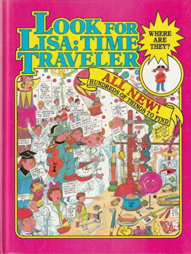 Look for Lisa: Time Traveler (9780831793173) by Tallarico, Tony