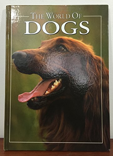Stock image for The World of Dogs for sale by HPB Inc.