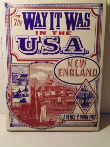 Stock image for The Way it Was in the U.S.A. New England for sale by Half Price Books Inc.