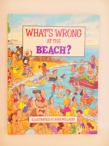 Stock image for What's Wrong at the Beach (What's Wrong Series) for sale by SecondSale