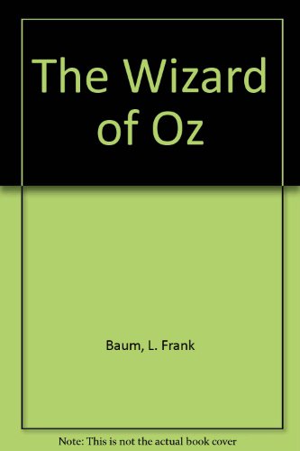 Imagen de archivo de The Wizard of Oz a la venta por Better World Books