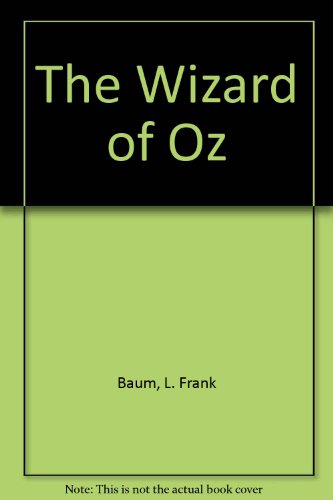 Stock image for The Wizard of Oz for sale by Better World Books