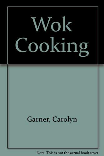 Beispielbild fr Wok Cooking zum Verkauf von Better World Books