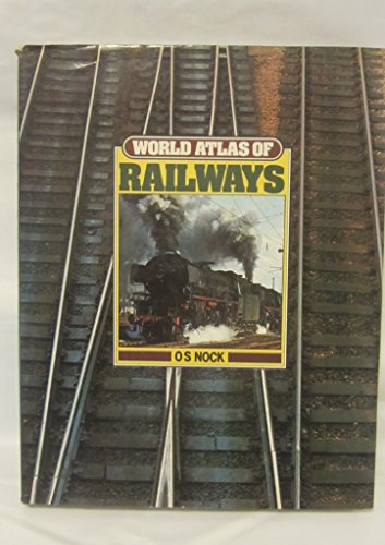 Stock image for World Atlas of Railways for sale by Half Price Books Inc.