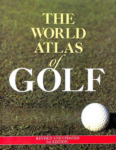 Stock image for The World Atlas of Golf for sale by HPB Inc.