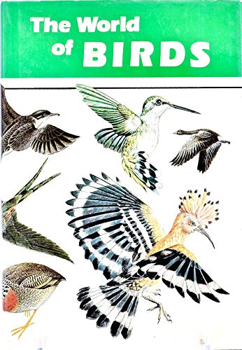 Imagen de archivo de The World of Birds a la venta por Hourglass Books