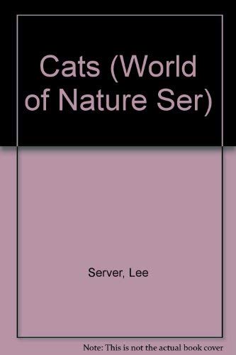 Beispielbild fr Cats (World of Nature Ser) zum Verkauf von WorldofBooks