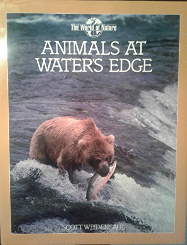 Imagen de archivo de Animals at Water's Edge (World of Nature) a la venta por Wonder Book