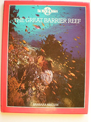 Stock image for The Great Barrier Reef, The World of Nature for sale by Alf Books