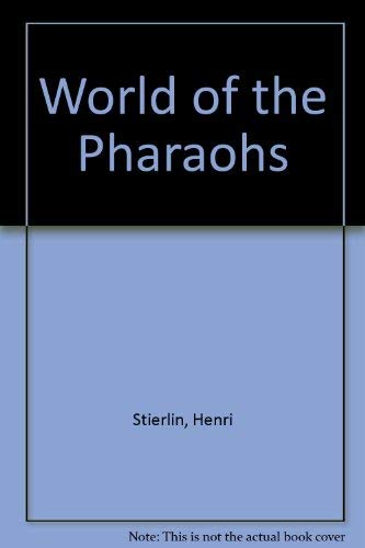 9780831796310: The world of the pharaohs