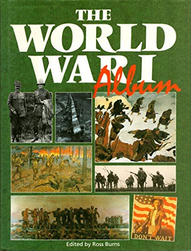 Beispielbild fr The World War I Album zum Verkauf von Better World Books