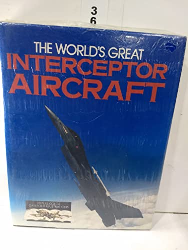 Beispielbild fr World's Great Interceptor Aircraft zum Verkauf von Better World Books: West
