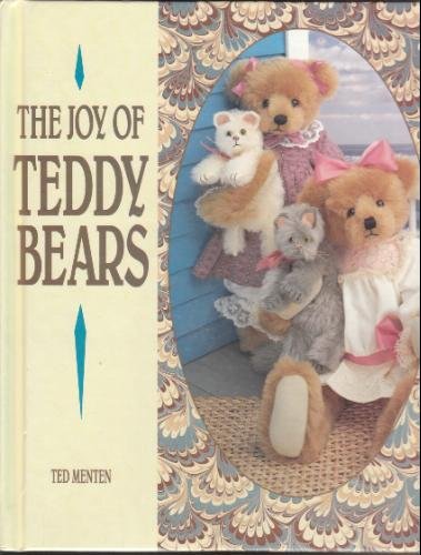 Joy of Teddy Bears (9780831797287) by Menten, Ted