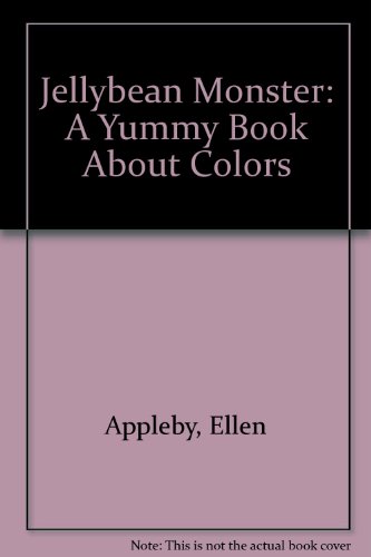 Stock-Bild f�r Jellybean Monster: A Yummy Book About Colors