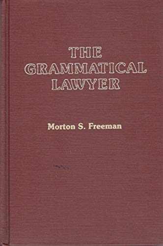 Beispielbild fr The Grammatical Lawyer zum Verkauf von Better World Books