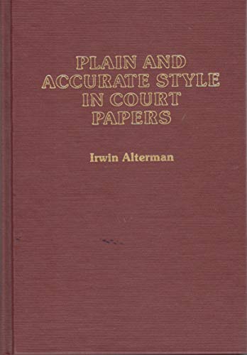 Stock image for Plain and Accurate Style in Court Papers for sale by Better World Books: West