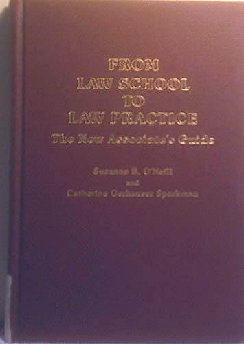 Beispielbild fr From Law School to Law Practice: The New Associates Guide. zum Verkauf von Brentwood Books