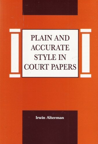 Beispielbild fr Plain and Accurate Style in Court Papers zum Verkauf von Wonder Book