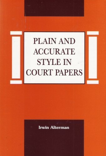 9780831805968: Plain and Accurate Style in Court Papers