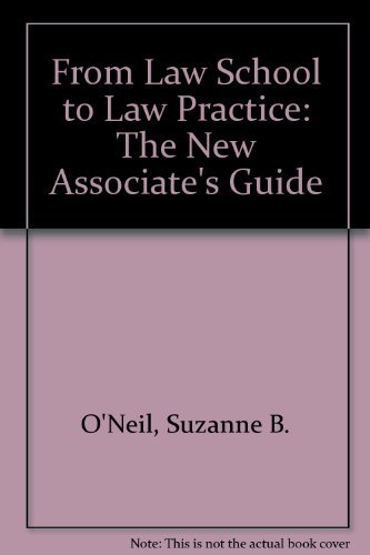 Stock image for From Law School to Law Practice: The New Associate's Guide for sale by ThriftBooks-Atlanta