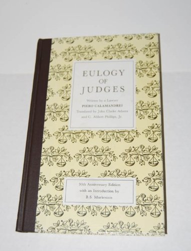 Beispielbild fr Eulogy of judges. 50th anniversary edition with an introduction by B. S. Markesinis zum Verkauf von Zubal-Books, Since 1961