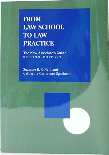 Imagen de archivo de From Law School to Law Practice: The New Associate's Guide a la venta por ThriftBooks-Atlanta