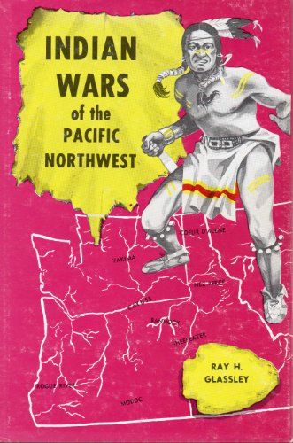 Stock image for Indian Wars of the Pacific Northwest for sale by ThriftBooks-Dallas