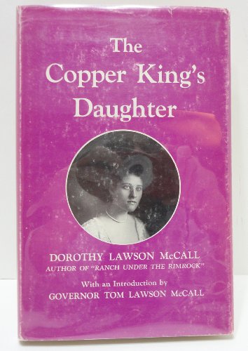 THE COPPER KING;S DAUGHTER; FROM CAPE COD TO CROOKED RIVER