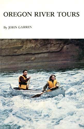 Imagen de archivo de Oregon River Tours a la venta por The Book Shelf