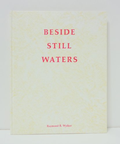 Beispielbild fr BESIDE STILL WATERS [OREGON POETRY] zum Verkauf von Larry W Price Books