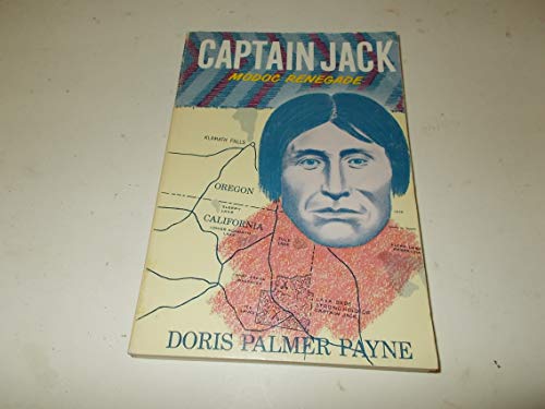 Stock image for Captain Jack, Modoc Renegade for sale by Half Price Books Inc.