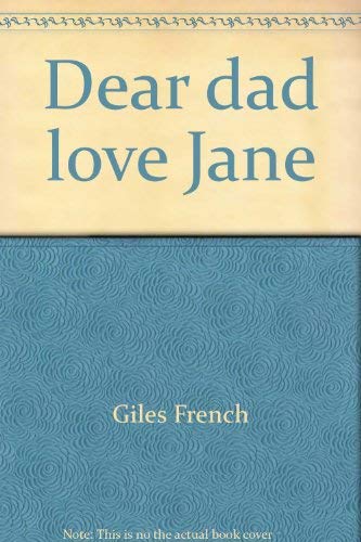 Stock image for Dear dad, love, Jane for sale by Goodwill Books