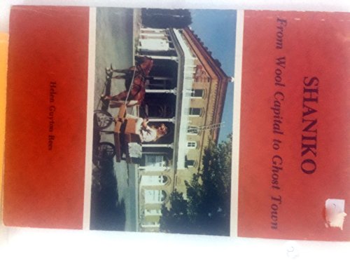Imagen de archivo de Shaniko: From wool capital to ghost town a la venta por The Book Bin