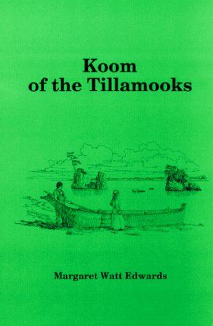 Stock image for Koom of the Tillamooks for sale by Books of Paradise