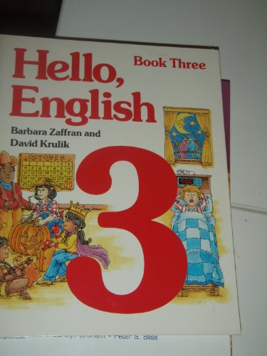 Stock image for Hello, English Book Three for sale by Reliant Bookstore
