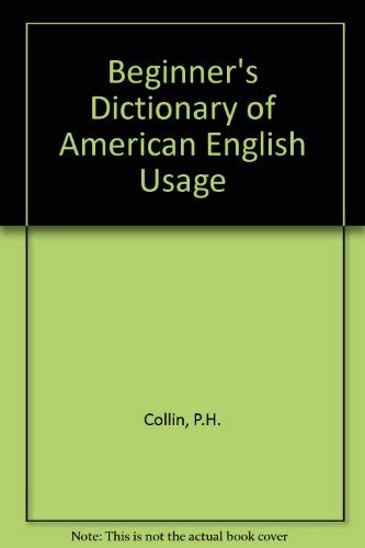 Stock image for Beginner's Dictionary of American English Usage for sale by Wonder Book