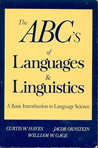 Stock image for ABC's of Languages and Linguistics: A Practical Primer to Language Science for sale by HPB-Diamond