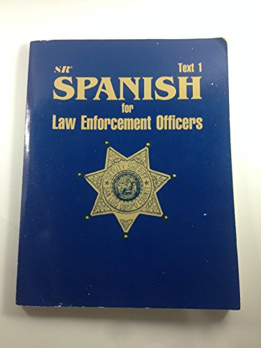Stock image for Spanish for Law Enforcement Officers (English and Spanish Edition) for sale by HPB Inc.