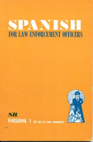 Stock image for Spanish for Law Enforcement Officers for sale by ThriftBooks-Atlanta