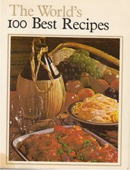 Beispielbild fr The world's 100 best recipes zum Verkauf von Once Upon A Time Books