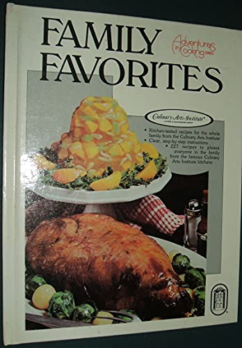 Stock image for Family Favorites (Adventures in Cooking Series) for sale by SecondSale