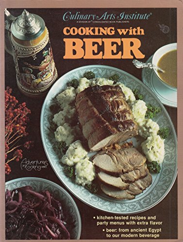 Imagen de archivo de Cooking with beer (Adventures in cooking series) a la venta por Wonder Book