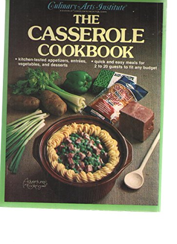 Beispielbild fr The Casserole Cookbook zum Verkauf von Better World Books