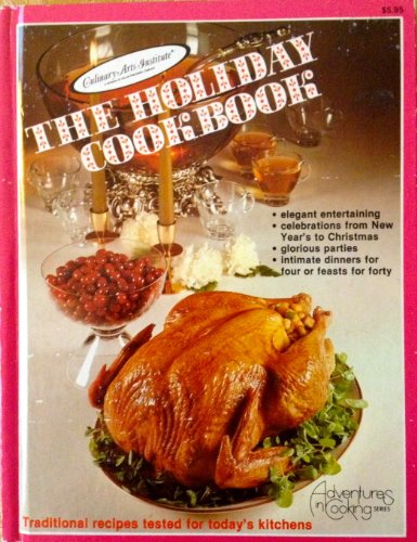Stock image for The Holiday Cookbook (Adventures in Cooking Series) for sale by Wonder Book